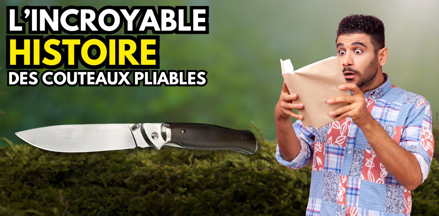 L'histoire des couteaux pliables